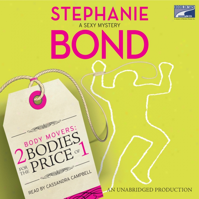 2 Bodies For The Price Of 1: Body Movers, Book 2 (unabridged)