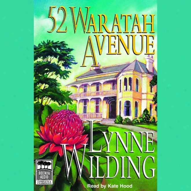 52 Waratah Avenue (unabridged)