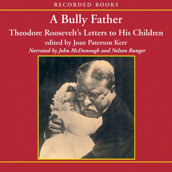 A Bully Father (unabridged)