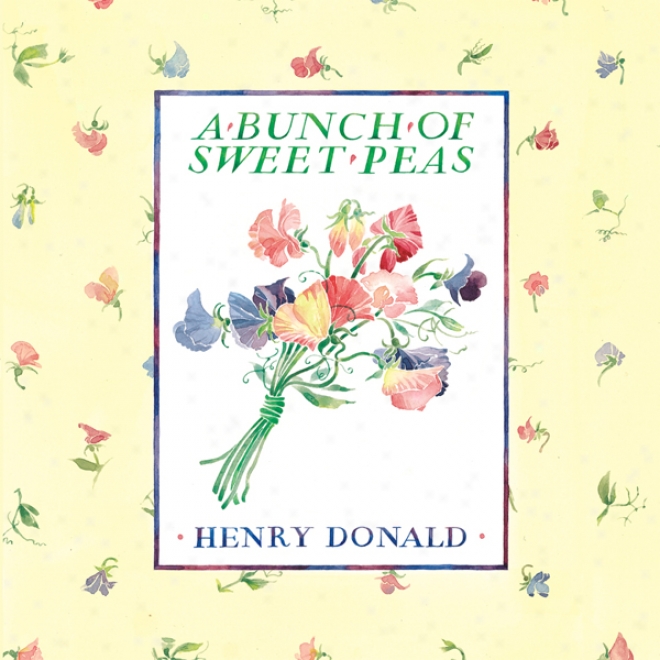 A Bunch Of Sweet Peas (unabridged)