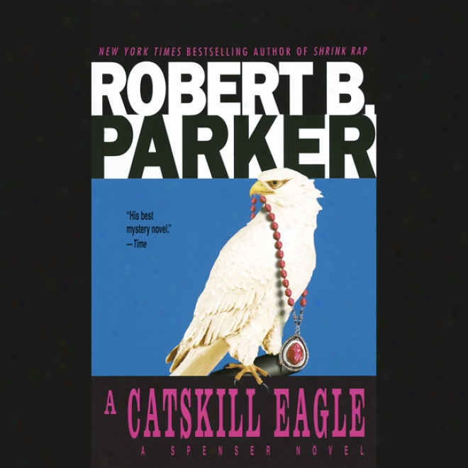 A Catskill Eagle (unabridged)