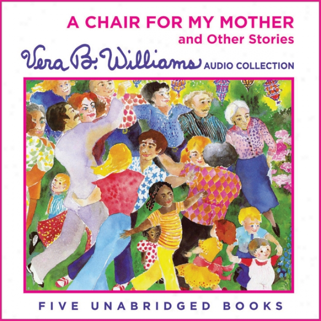 A Chair For My Mkther And Other Sgories (unabridged)