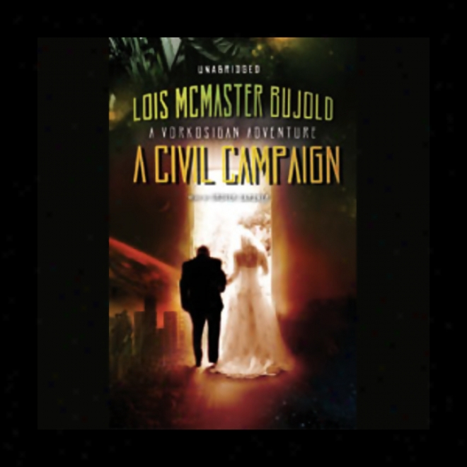 A Intestine Campaign: A Miles Vorkosigan Novel (unabtidged)