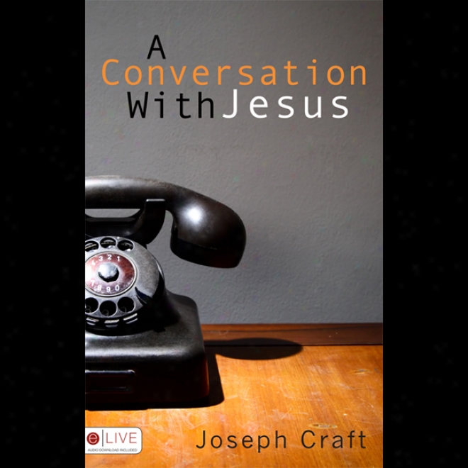 A Conversation With Jesus (unabridged)