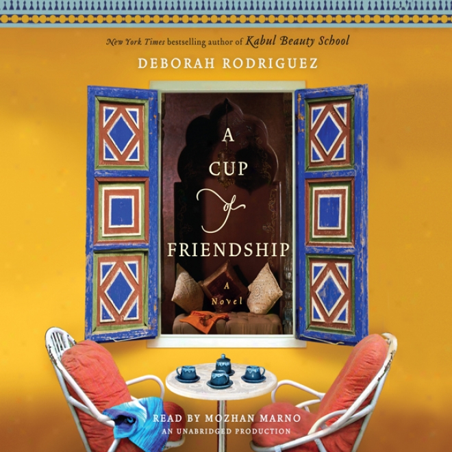 A Cup Of Friendship: A Novel (unabridged)