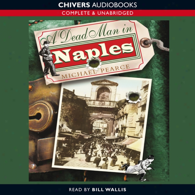 A Dead Man In Naples (unabridged)