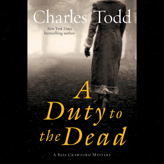 A Tax To The Dead: A Bess Crawford Mystery (unabridged)