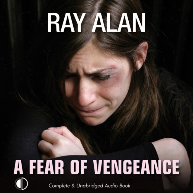 A Fear Of Vengeance (unabridged)