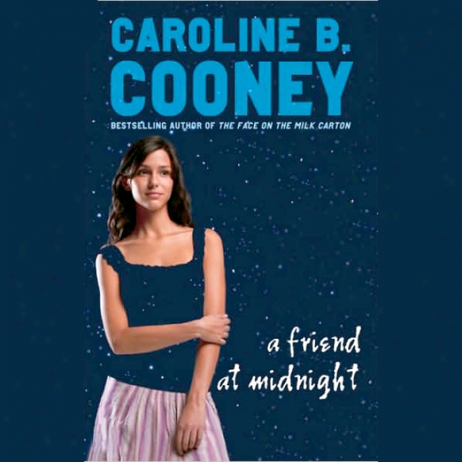 A Friend At Midnight (unabridged)