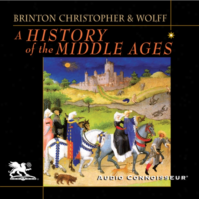 A Account Of The Middle Ages (unabridged)