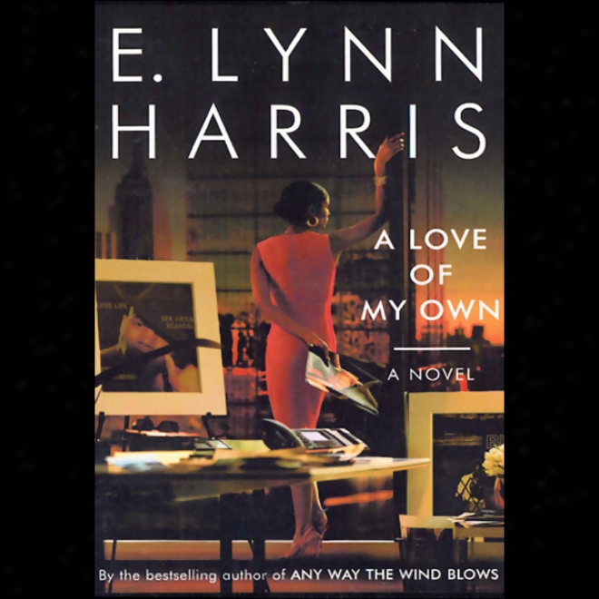 A Love Of My Own (unabridged)