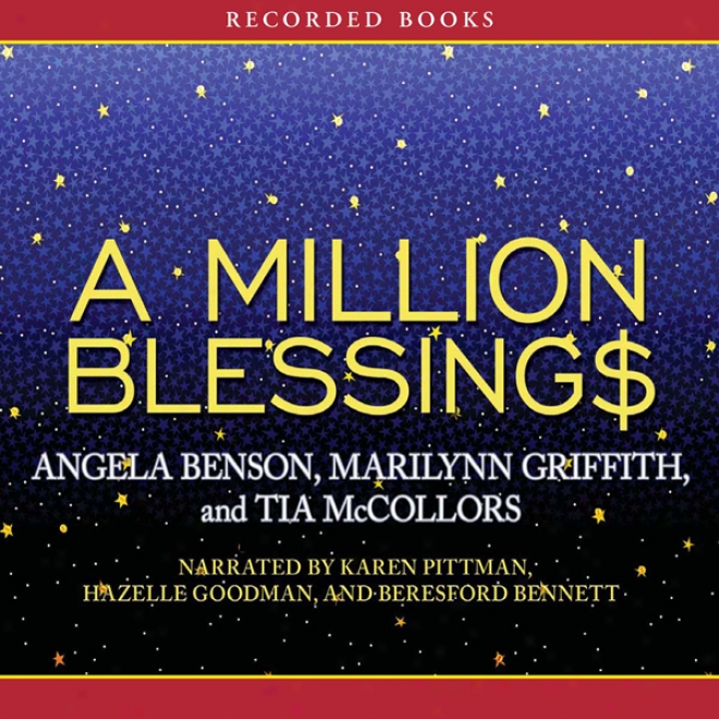 A Million Blessings (unabridged)