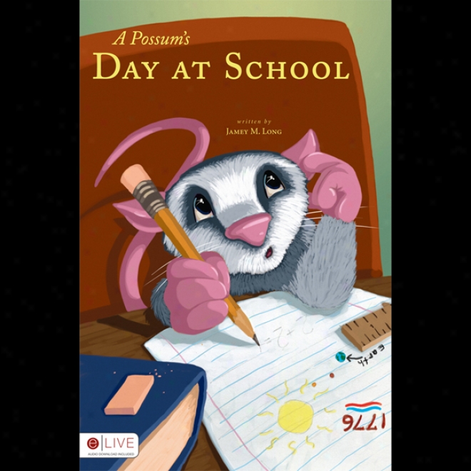 A Possum's Day At School (unabridged)