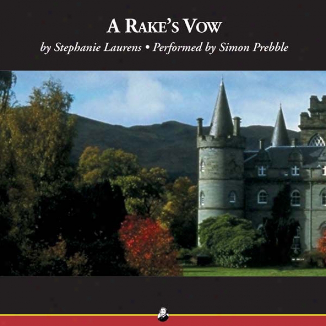 A Rake's Vow: A Cynster Novel (unabridged)