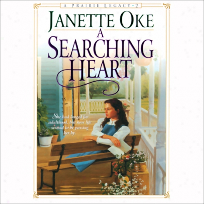 A Searching Heart: Prarie Legacy, Book 2 (unabridged)