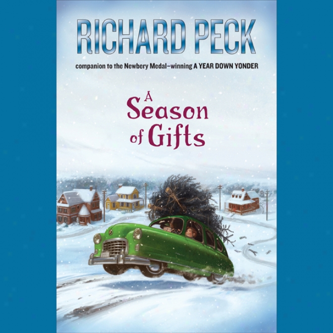 A Season Of Gifts (unabridged)