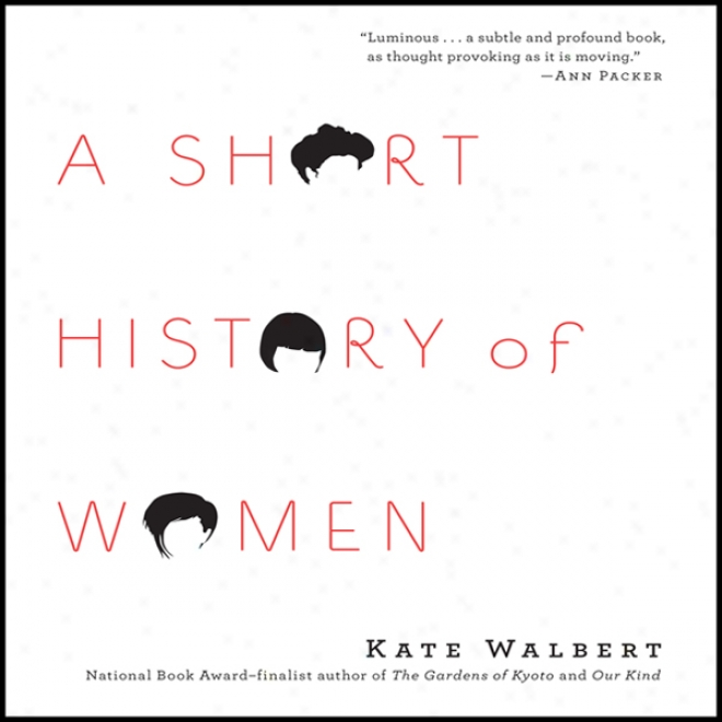 A Short Account Of Women (unabridged)