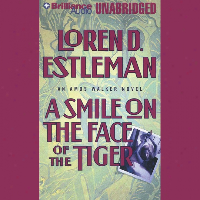 A Smile On The Face Of The Tiger: Amos Walker #14 (unabridged)