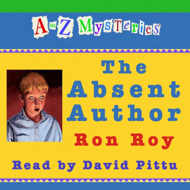 A To Z Mysteries: The Absent Originator (unabridged)