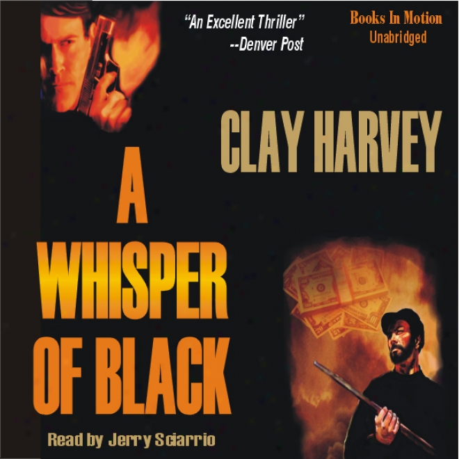 A Whisper Of Black (unabridged)