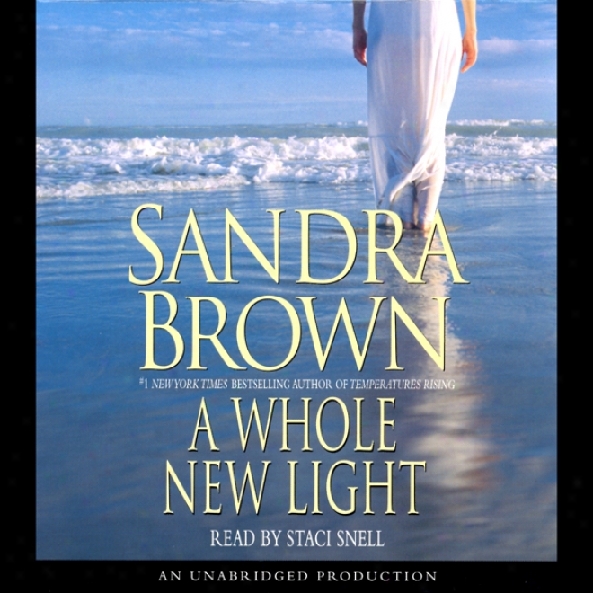 A Whole New Light (unabridged)