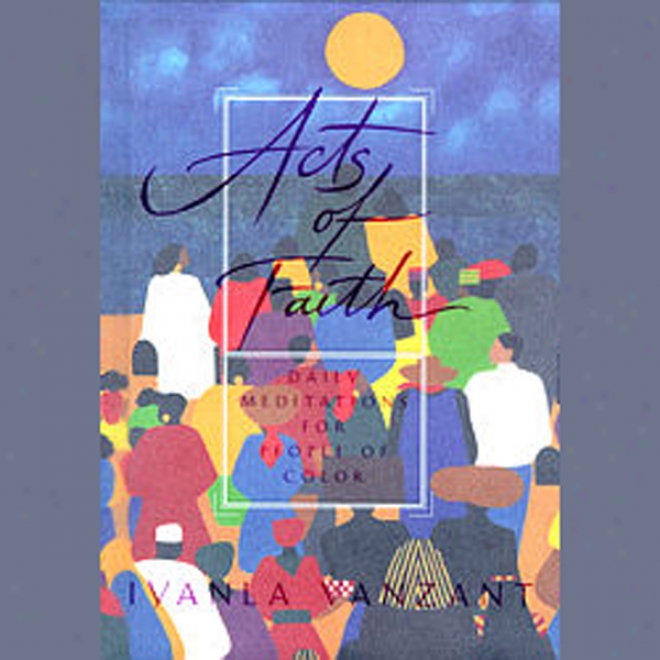 Acts Of Faith: Meditations For People Of Color