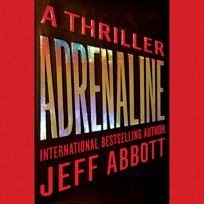 Adrenaline (unabridged)