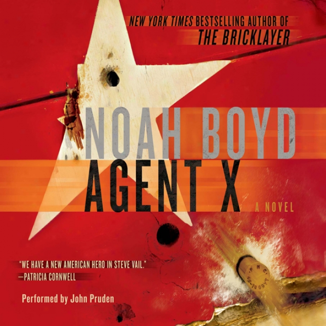 Agent X: A Novel (unabridged)