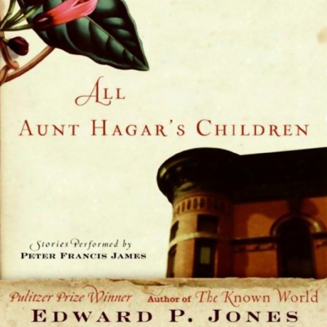 All Aunt Hagar's Children: Selected Stories (unabridged)