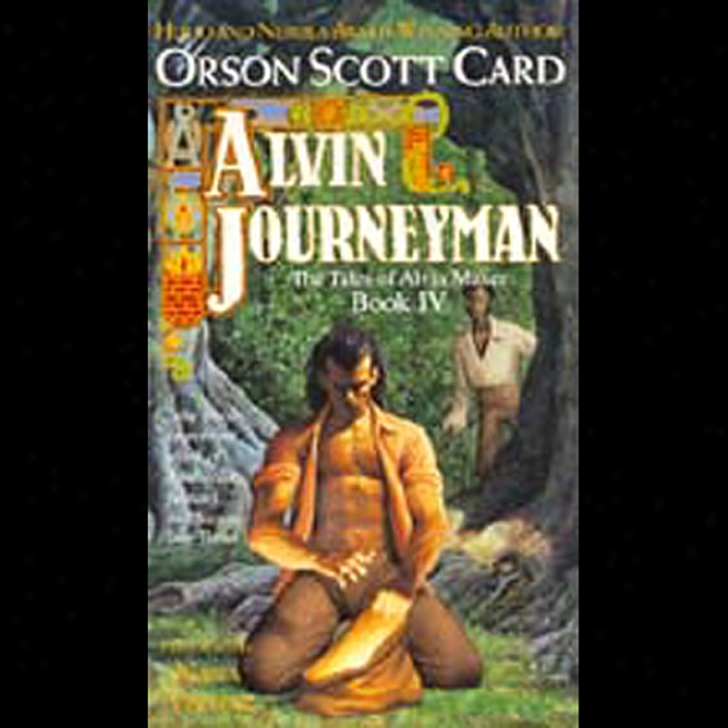 Alvin Journeyman: Alvin Maker Iv