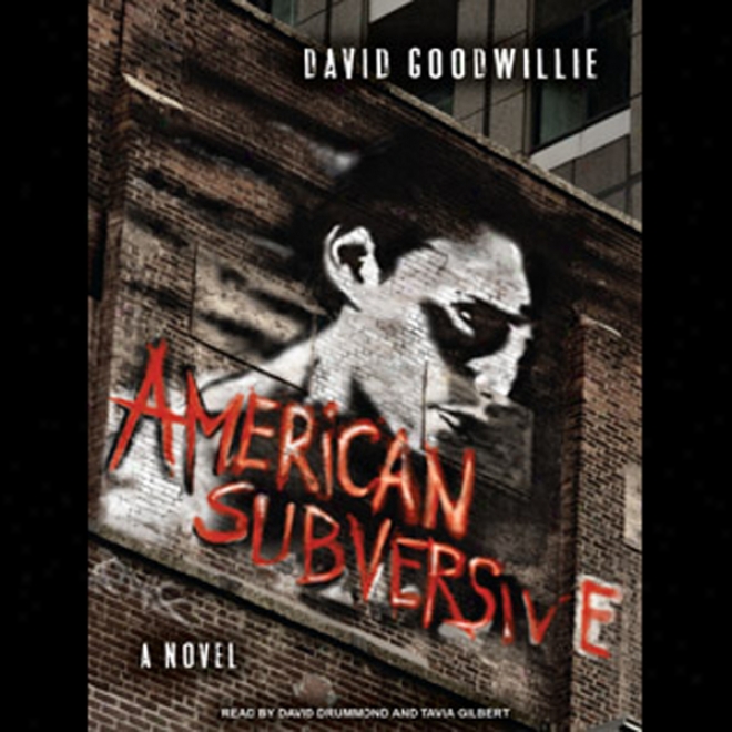 American Subversive: A Novel (unabridged)