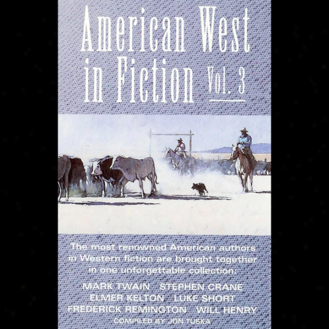 American Western In Fiction, Volume 3