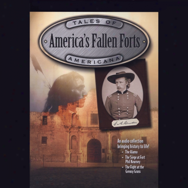 America's Fallen Forts: Redd Darkness, Crocketg & Custer (unabridged)