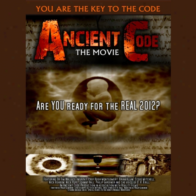 Ancient Code: Are You Ready Foor The Real 2012? (unabridged)