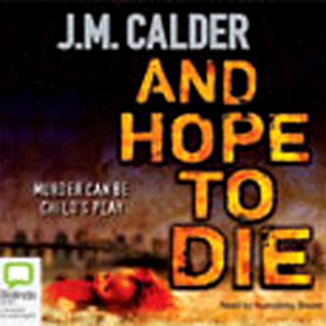 And Hope To Die (unabridged)