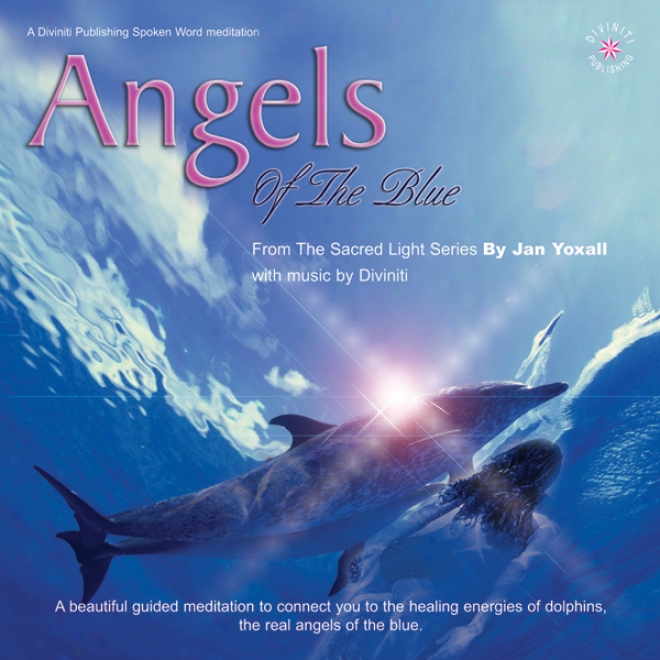 Angels Of The Blue (unabridged)