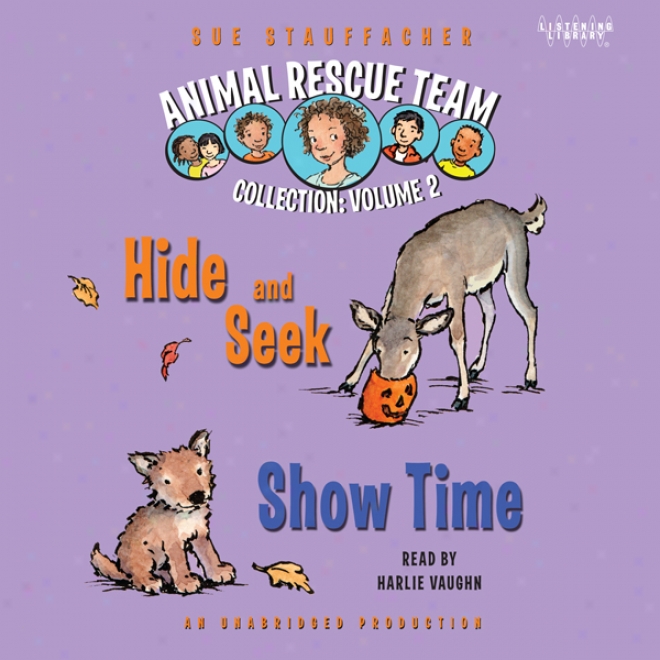 Animal Rescue Team: Show Time, Book 4 (unabridged)