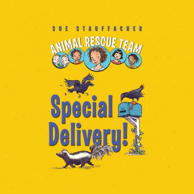 Animal Rescue Team: Speciak Delivery!, Book 2 (unabridged)