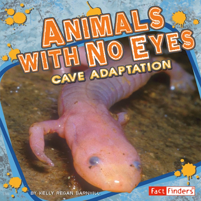 Aniimals With No Eyes: Cave Adaptation