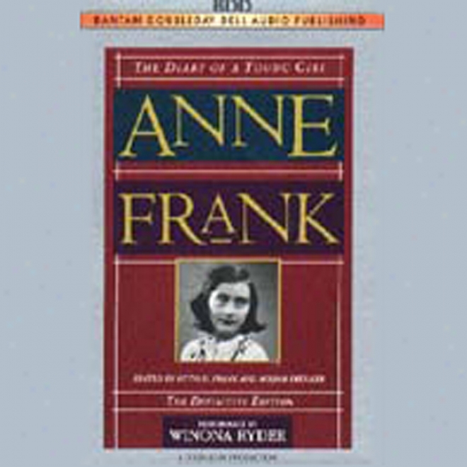 Anne Frank: The Diary Of A Young Girl: The Definitive Edition