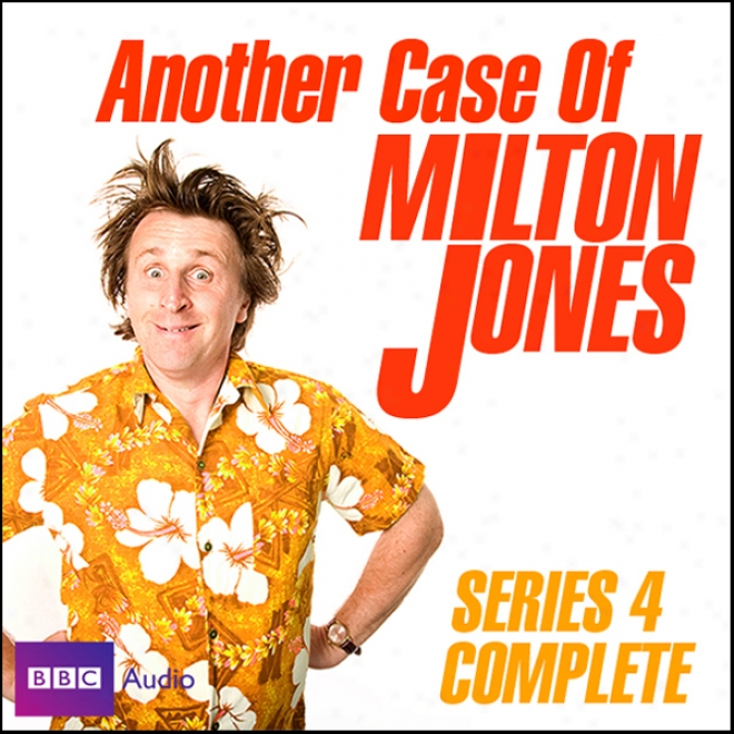 Another Case Of Milton Jones: Series 4