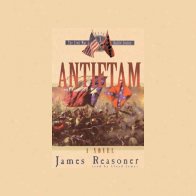 Antietam: The Civil War BattleS eries Book 3 (unabridged)