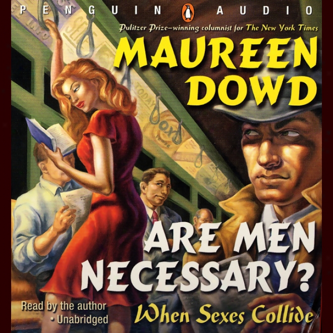 Are Men Necessary?: When Sexes Collide (unabridged)