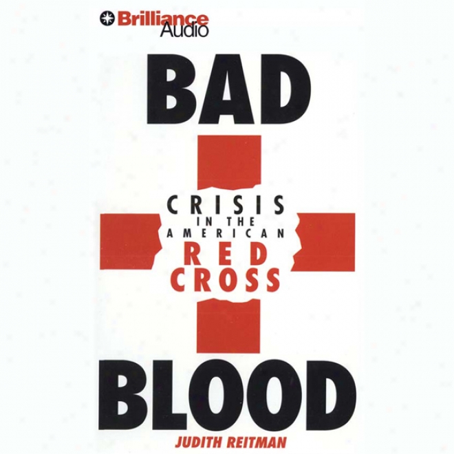 Bad Blood: Crisis In The American Red Transverse