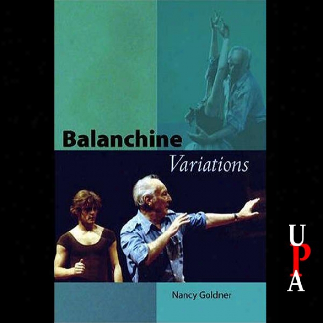 Balanchine Variations (unabridged)