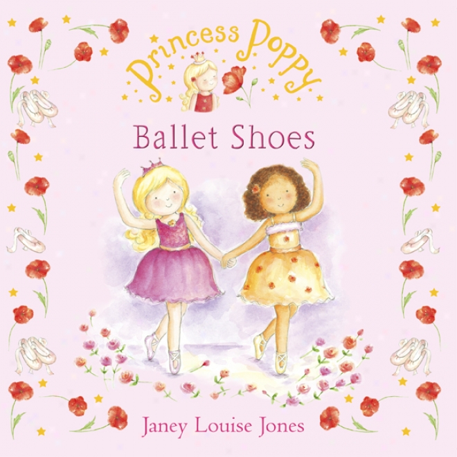 Ballet Shoes: Princess Poppy (unabridged)