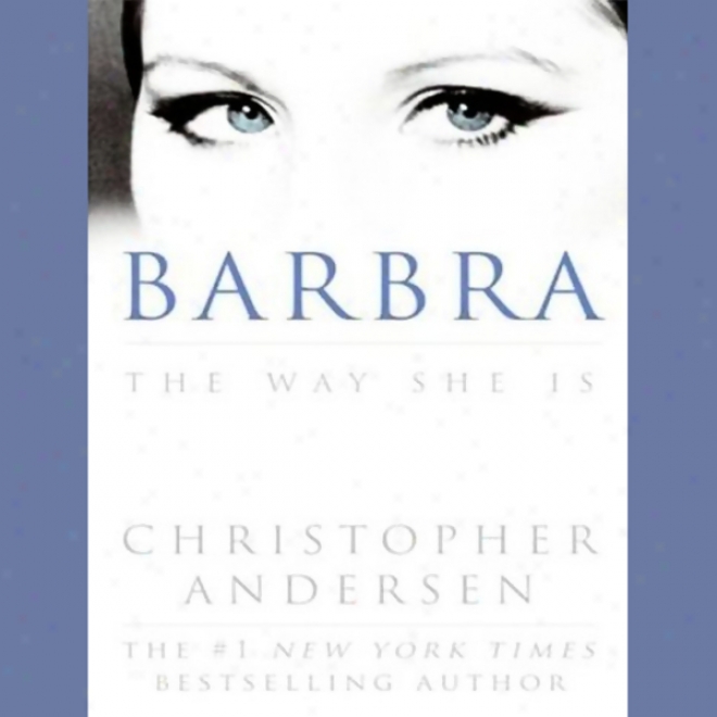 Barbra: The Way She Is (unabridged)