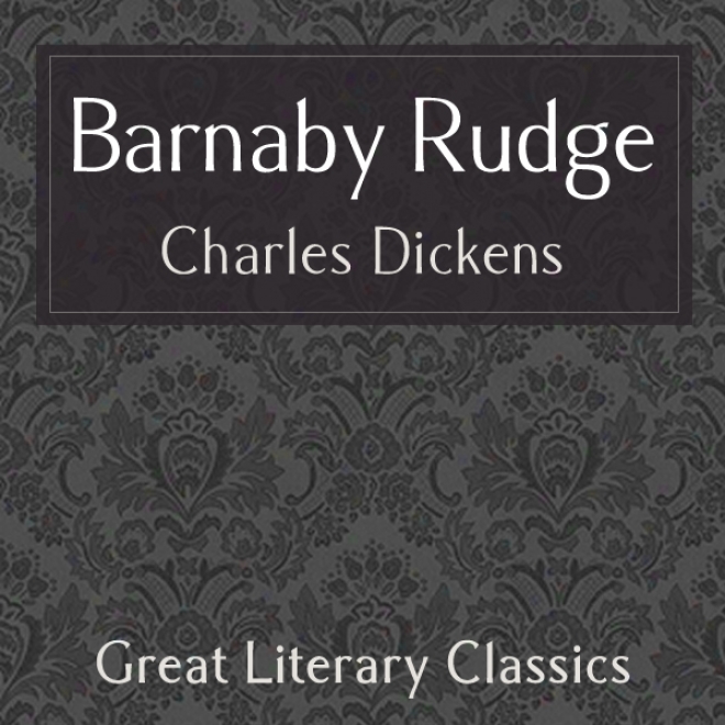 Barnaby Rudge (unabridged)