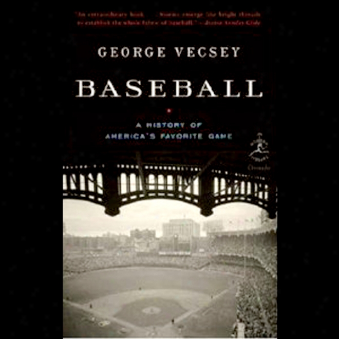 Baseball: A Hstory Of America's Preferred Game (unabridged)