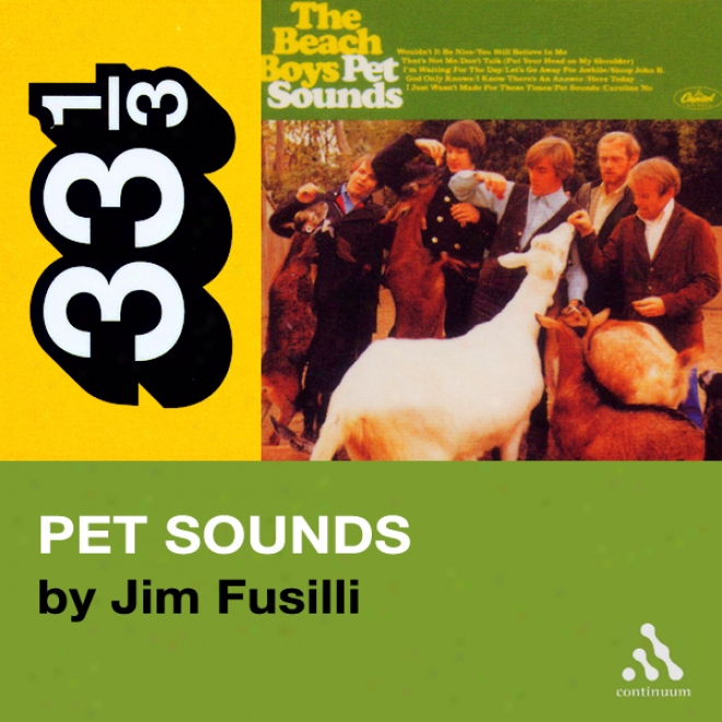 Beach Boys' Pet Sounds (33 1/3 Series) (unabridged)